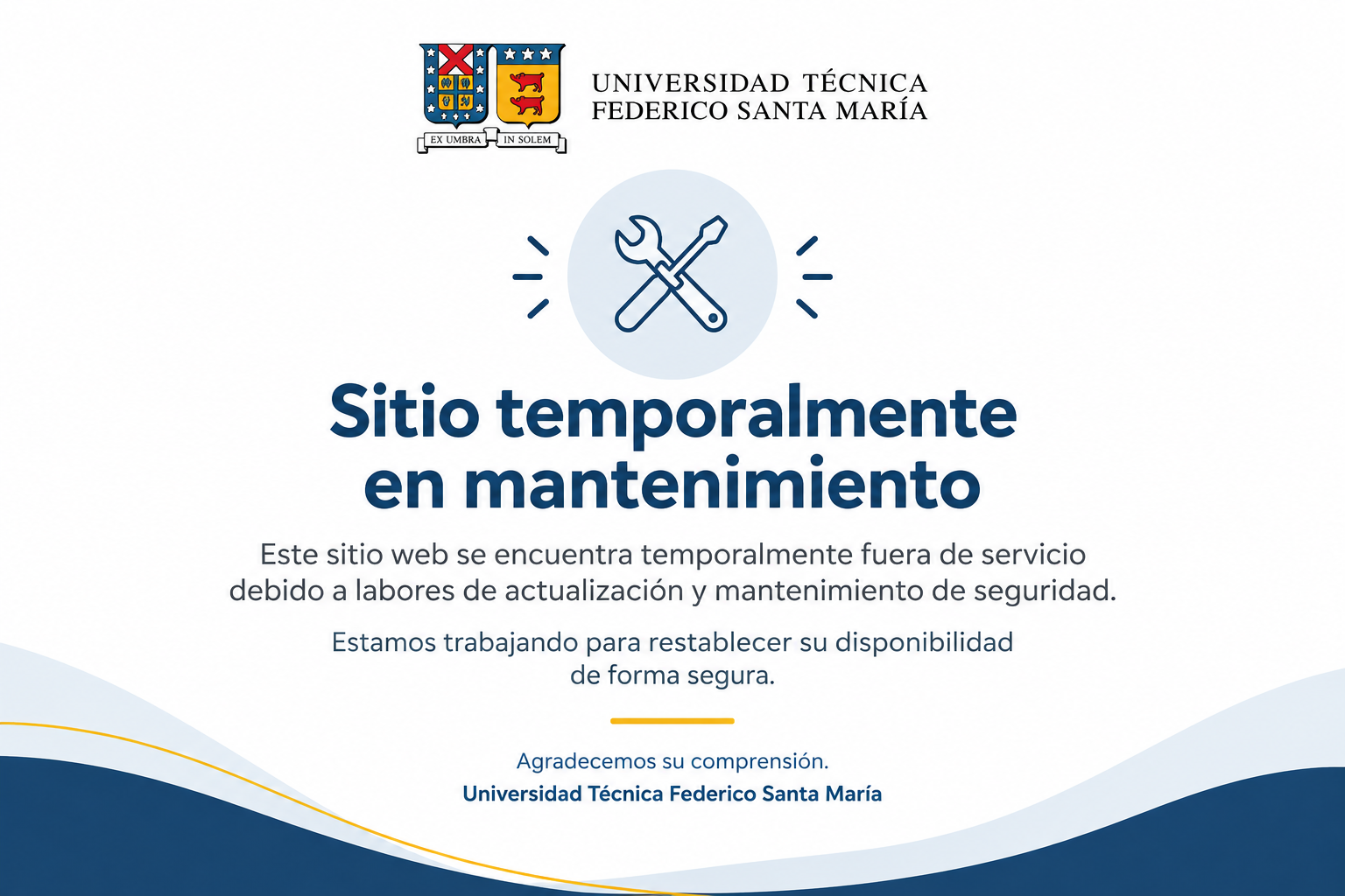 Sitio temporalmente fuera de servicio por labores de actualización y mantenimiento de seguridad. Universidad Técnica Federico Santa María.